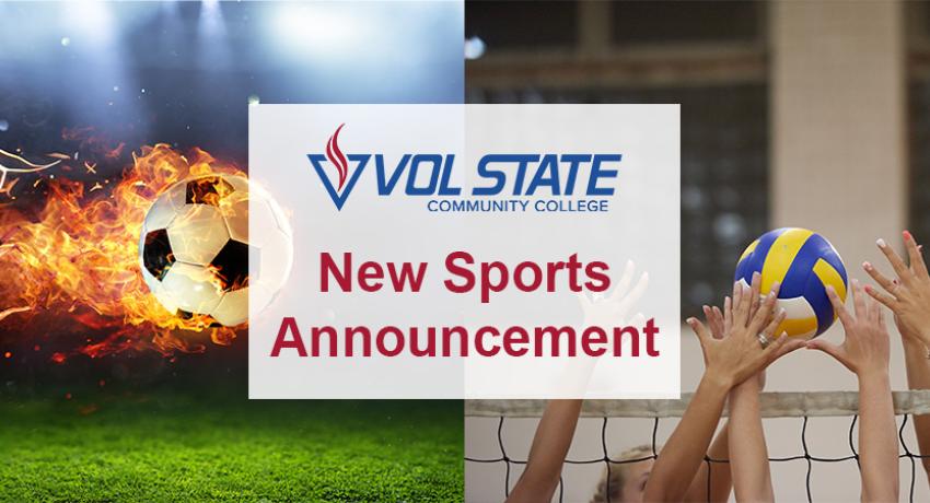 Vol State announces the addition of soccer and volleyball