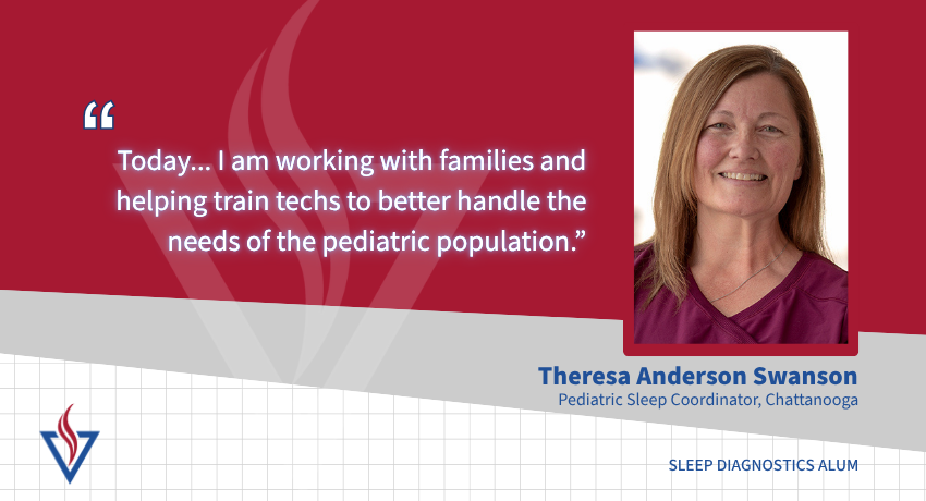 a quote from Theresa saying "Today, I am working with families and helping train techs to better handle the needs for the pediatric population."